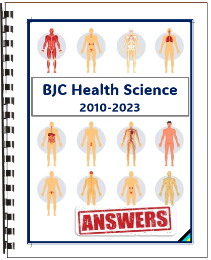 Answer Key: BJC Health Science (2010 -2023 Papers 1& 2)