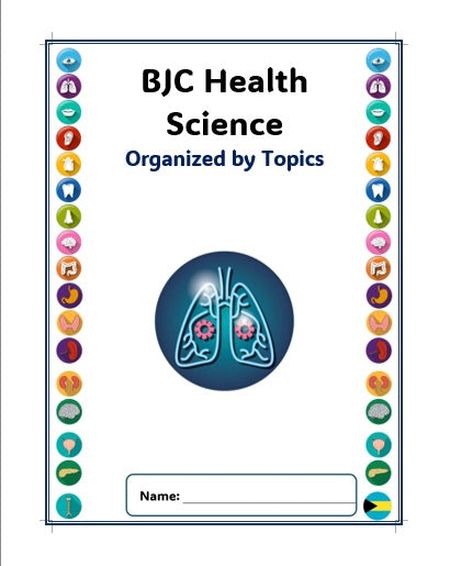 BJC Health Science Workbook (ORGANIZED by TOPICS) 2010 to 2023