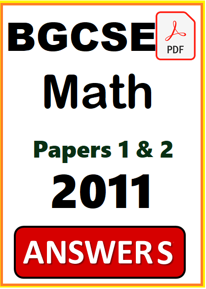 BGCSE Math 2011 Papers 1 and 2 PDF