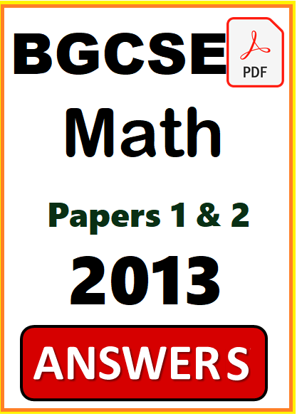 BGCSE Math 2013 Papers 1 and 2 PDF