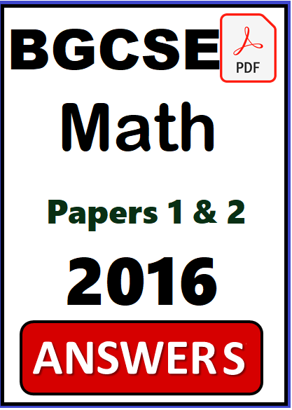 BGCSE Math 2016 Papers 1 and 2 PDF